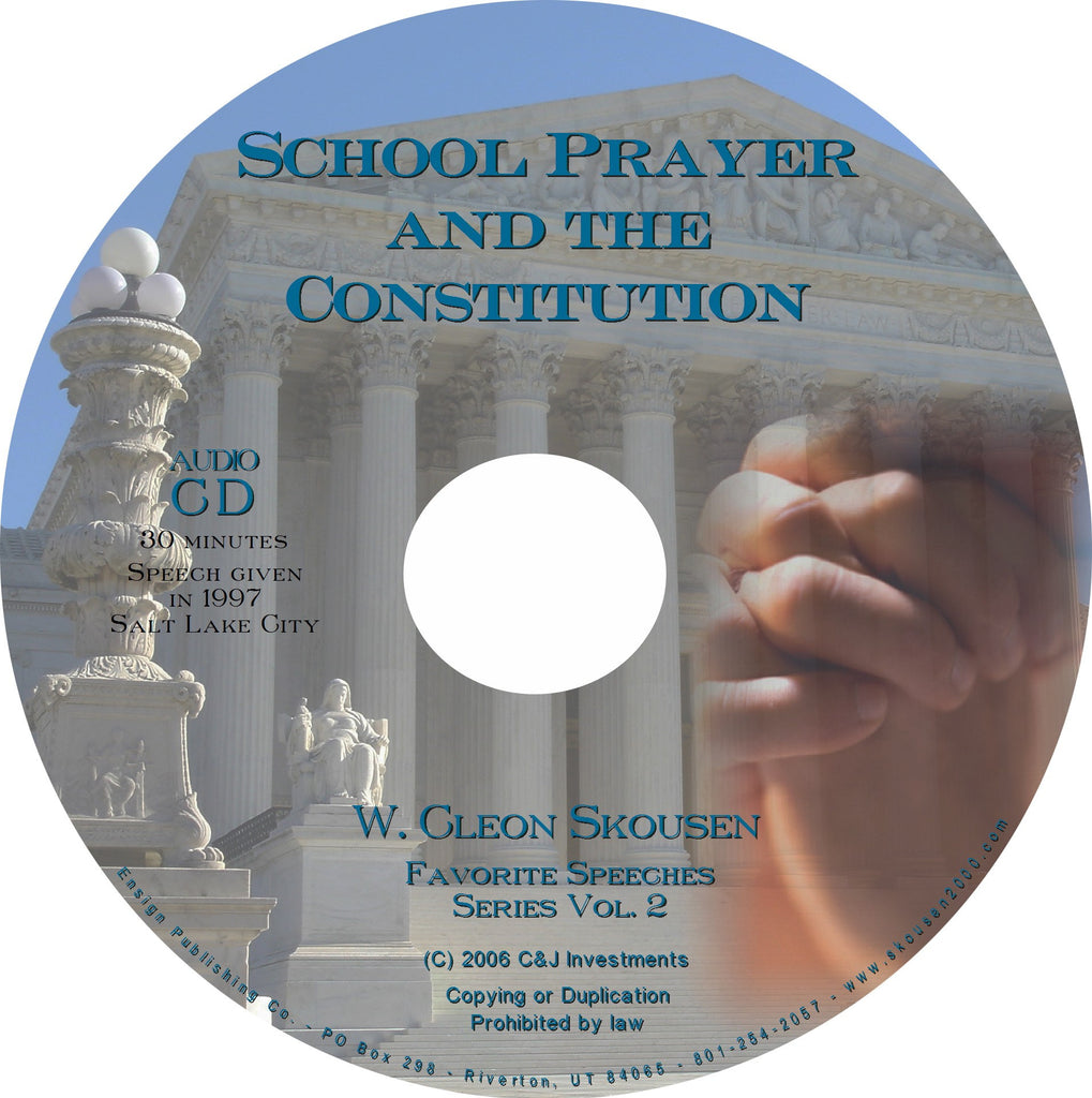 School Prayer and the Constitution Speech