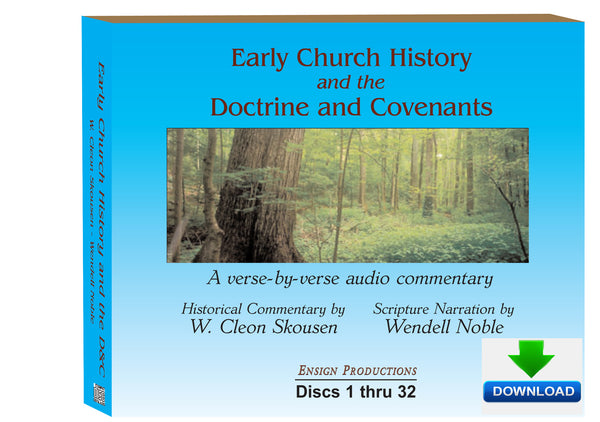 Early Church History and the Doctrine & Covenants