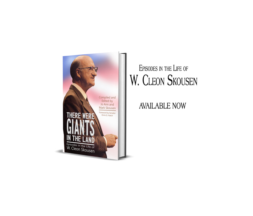 There Were Giants In The Land - Autobiography of W. Cleon Skousen